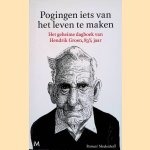 Pogingen iets van het leven te maken: Het geheime dagboek van Hendrik Groen, 83 &frac14; jaar
Hendrik Groen
&euro;&nbsp;8,00
