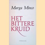 Het bittere kruid: een kleine kroniek door Marga Minco