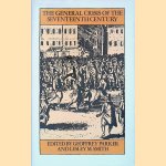 The General Crisis of the Seventeenth Century door Geoffrey Parker e.a.