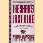 The Shah's Last Ride door William Shawcross