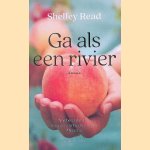 Ga als een rivier
Shelley Read
&euro;&nbsp;8,00