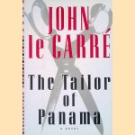 The Tailor of Panama door John le Carre e.a.