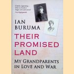 Their Promised Land: My Grandparents in Love and War door Ian Buruma