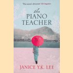 The Piano Teacher door Janice Y. K. Lee