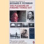 The Pleasure of Finding Things Out: The Best Short Works of Richard P. Feynman door Richard P. Feynman