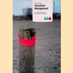 Transition Management: New Mode of Governance for Sustainable Development door Derk Loorbach