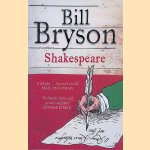 Shakespeare: The World as a Stage door Bill Bryson