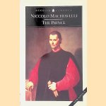 The Prince door Niccol&ograve; Machiavelli