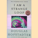 I Am a Strange Loop door Douglas R. Hofstadter