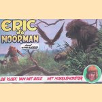 Eric de Noorman 9: De vloek van het goud; Het moerasmonster door Hans G. Kresse