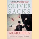 Musicofilia:P Verhalen over muziek en het brein door Oliver Sacks