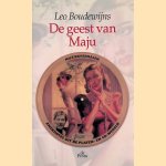De geest van Maju: Muziekverhalen, anekdotes uit de platen- en CD-wereld door Leo Boudewijns