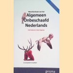 Woordenboek van het algemeen onbeschaafd Nederlands door Heidi Aalbrecht e.a.