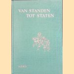 Van standen tot staten: 600 jaar Staten van Utrecht 1375-1975 door P.J. - en anderen Verdam