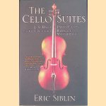 The Cello Suites: J.S. Bach, Pablo Casals, and the Search for a Baroque Masterpiece
Eric Siblin
€ 8,00 The Cello Suites: J.S. Bach, Pablo Casals, and the Search for a Baroque Masterpiece
Eric Siblin
€ 8,00