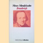 Brautbriefe
Moses Mendelssohn
€ 6,00 Brautbriefe
Moses Mendelssohn
€ 6,00
