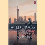 Wild Grass: China's Revolution from Below
Ian Johnson
&euro;&nbsp;8,00