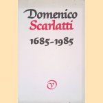Tirade 301: Domenico Scarlatti: 1685-1985 door Wouter van _ en anderen Oorschot