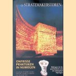 Bijdragen tot de geschiedenis van de vestingstad Nijmegen: Onfrisse praktijken in Nijmegen: het gebruik van toiletten, secreten, beerputten, pispotten en kakdozen door de eeuwen heen door W. A. M. Mul e.a.
