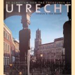 De schatten van Utrecht / The treasures of Utrecht door Herman H. van Doorn