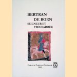 Bertan de Born: Seigneur et troubadour
Jean-Pierre - and others Thuillat
€ 25,00 Bertan de Born: Seigneur et troubadour
Jean-Pierre - and others Thuillat
€ 25,00