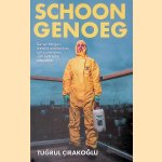 Schoon genoeg: De verborgen wereld achter het schoonmaken van extreme situaties
Tugrul Çirakoglu
€ 12,50 Schoon genoeg: De verborgen wereld achter het schoonmaken van extreme situaties
Tugrul Çirakoglu
€ 12,50