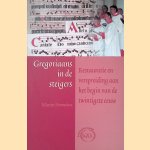 Gregoriaans in de steigers: Restauratie en verspreiding aan het begin van de twintigste eeuw
Martin Hoondert
€ 8,00 Gregoriaans in de steigers: Restauratie en verspreiding aan het begin van de twintigste eeuw
Martin Hoondert
€ 8,00