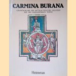 Carmina Burana: Gesamtausgabe der mittelalterlichen Melodien mit den dazugeh&ouml;rigen door Ulrich M&uuml;ller