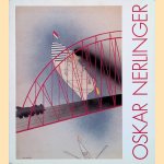 Oskar Nerlinger 1893-1969 door Oskar Nerlinger e.a.