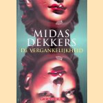 De vergankelijkheid
Midas Dekkers
&euro;&nbsp;6,00