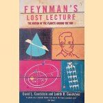 Feynman's Lost Lecture: The Motion of Planets Around the Sun door David L. Goodstein e.a.
