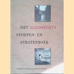Het Sliedrechts stoepen-en stratenboek geschiedenis en verklaring van de straatnamen in Sliedrecht door G.J. Klapwijk