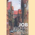 Job: Roman over een eenvoudige man door Joseph Roth
