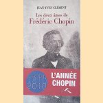 Les deux &acirc;mes de Fr&eacute;d&eacute;ric Chopin
Jean-Yves Cl&eacute;ment
&euro;&nbsp;6,00