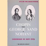 Chopin chez George Sand &agrave; Nohant : Chronique de sept &eacute;t&eacute;s
Sylvie Delaigue-Moins
&euro;&nbsp;8,00