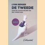 De tweede: over het zijn en krijgen van een tweede kind door Lynn Berger