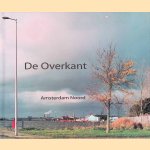 De Overkant: Amsterdam-Noord
Karianne Bueno
&euro;&nbsp;30,00