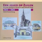 Een jeugd op Zuilen: De jaren dertig en veertig in een Utrechts dorp 1933-1945
Henk Kronenburg
€ 10,00 Een jeugd op Zuilen: De jaren dertig en veertig in een Utrechts dorp 1933-1945
Henk Kronenburg
€ 10,00
