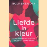 Liefde in kleur door Bolu Babalola