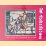 Sint-Nicolaasliederen: Oorspronkelijke teksten en melodie&euml;n door Henk van Benthem