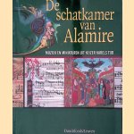 De schatkamer van Alamire: Muziek en miniaturen uit Keizer Karels tijd (1500-1535) door Eugeen Schreurs
