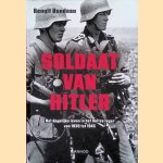 Soldaat van Hitler: Het dagelijks leven in het Duitse leger van 1939 tot 1945
Beno&icirc;t Rondeau
&euro;&nbsp;25,00