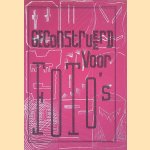 Geconstrueerd voor foto's door Wink van Kempen e.a.