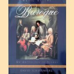 Music of the Baroque: An Anthology of Scores door David Schulenberg