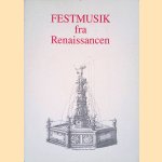 Festmusik fra Renaissancen door Ole Kongsted