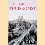 De grote thuiskomst
Anna Kim
€ 8,00 De grote thuiskomst
Anna Kim
€ 8,00