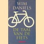 De taal van de fiets door Wim Dani&euml;ls