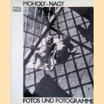 Moholy-Nagy: Fotos und Fotogramme door Andreas Haus e.a.