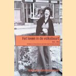 Het leven in de volksbuurt: 1945 - 1990: Verhalen en levenslessen van meer dan honderd mensen.
Adrianne Dercksen e.a.
€ 8,00 Het leven in de volksbuurt: 1945 - 1990: Verhalen en levenslessen van meer dan honderd mensen.
Adrianne Dercksen e.a.
€ 8,00