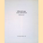 Gilbert George en het moderne leven door Carter Ratcliff
